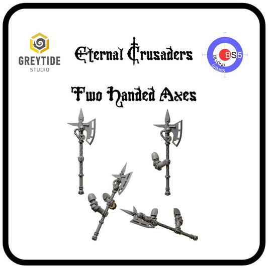 Two-Handed Axes - Eternal Crusaders - Greytide Studio