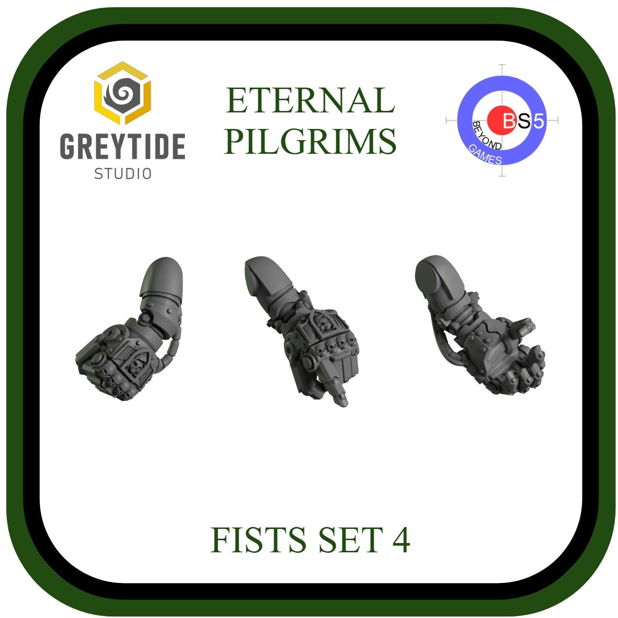 Fists Set 4 - Eternal Pilgrims - GreyTide Studio