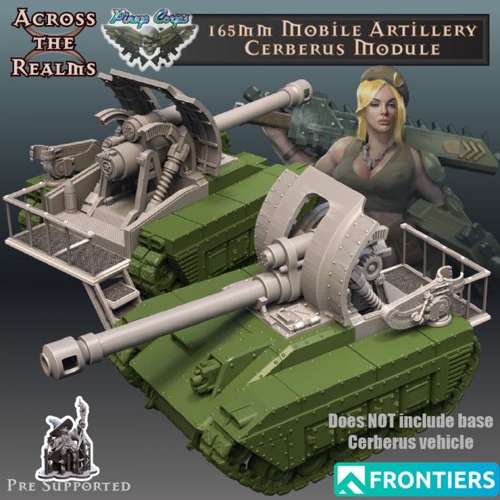 Module Cerberus d'artillerie mobile de 165 mm - Pinup Corps