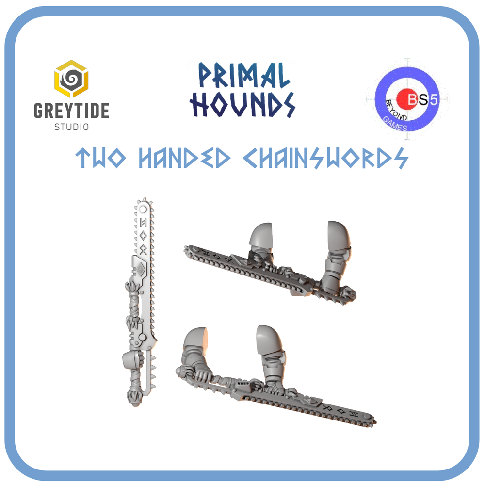 Two-Handed Chainswords - Primal Hounds - 1