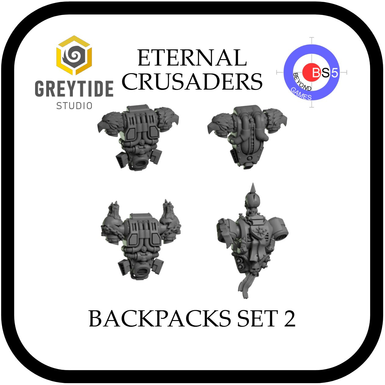 Sacs à dos Set 2 - Eternal Crusaders - Greytide Studio