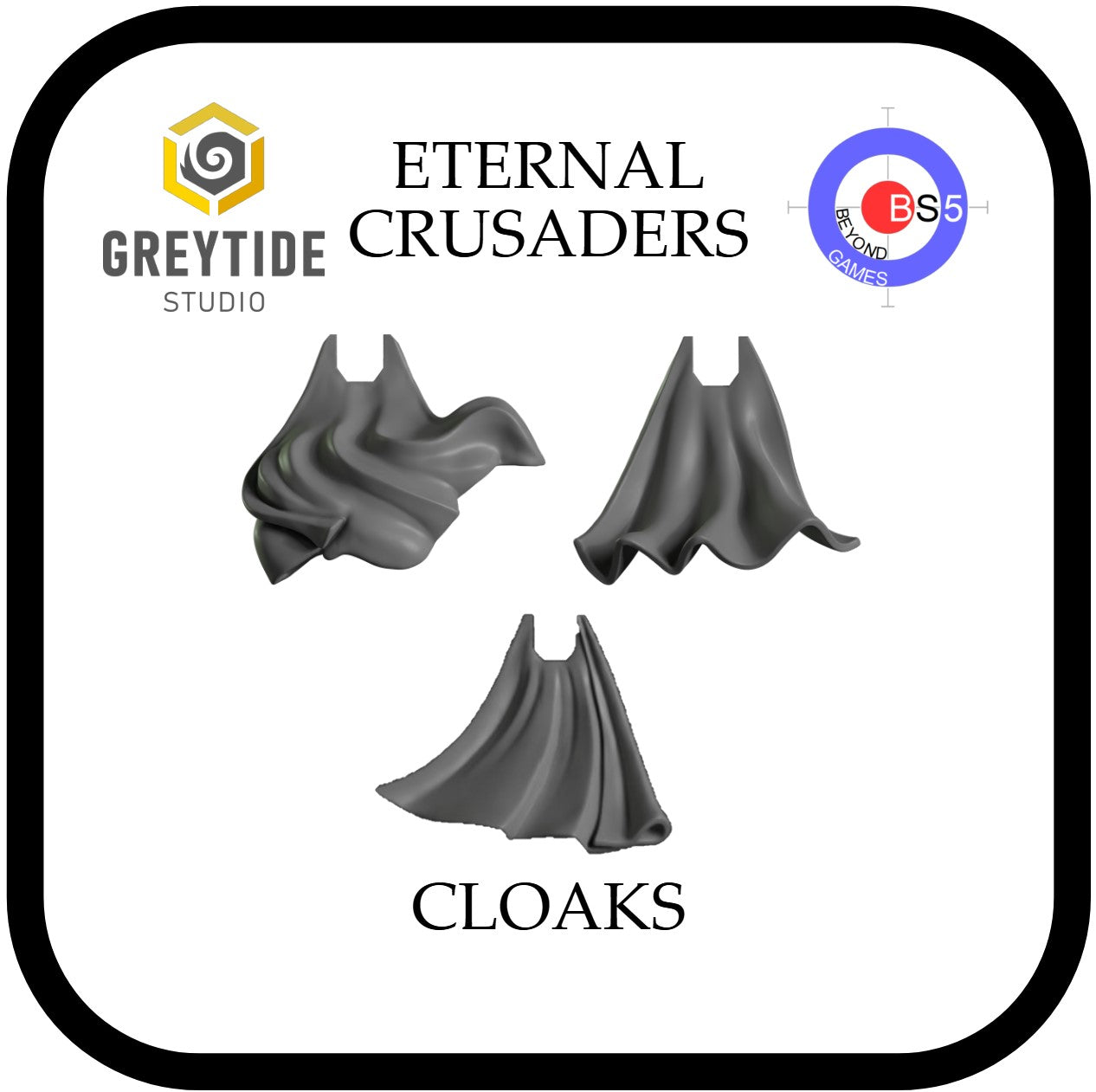 Capes - Eternal Crusaders - Greytide Studio