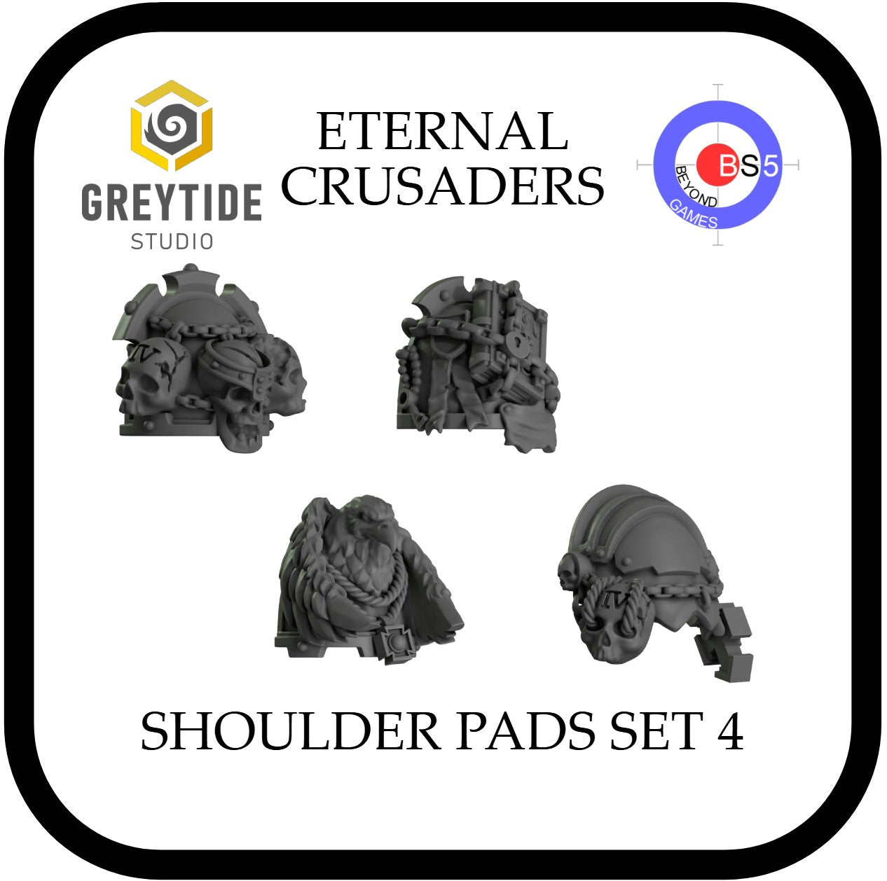 Épaulettes Set 4 - Eternal Crusaders - Greytide Studio