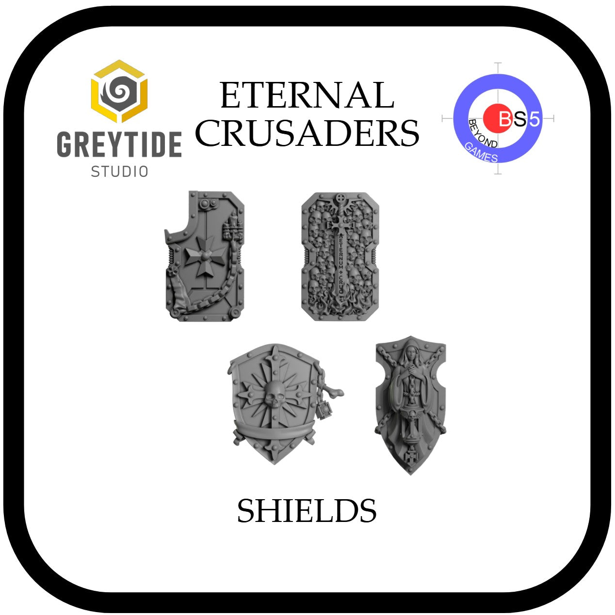 Boucliers - Eternal Crusaders - Greytide Studio