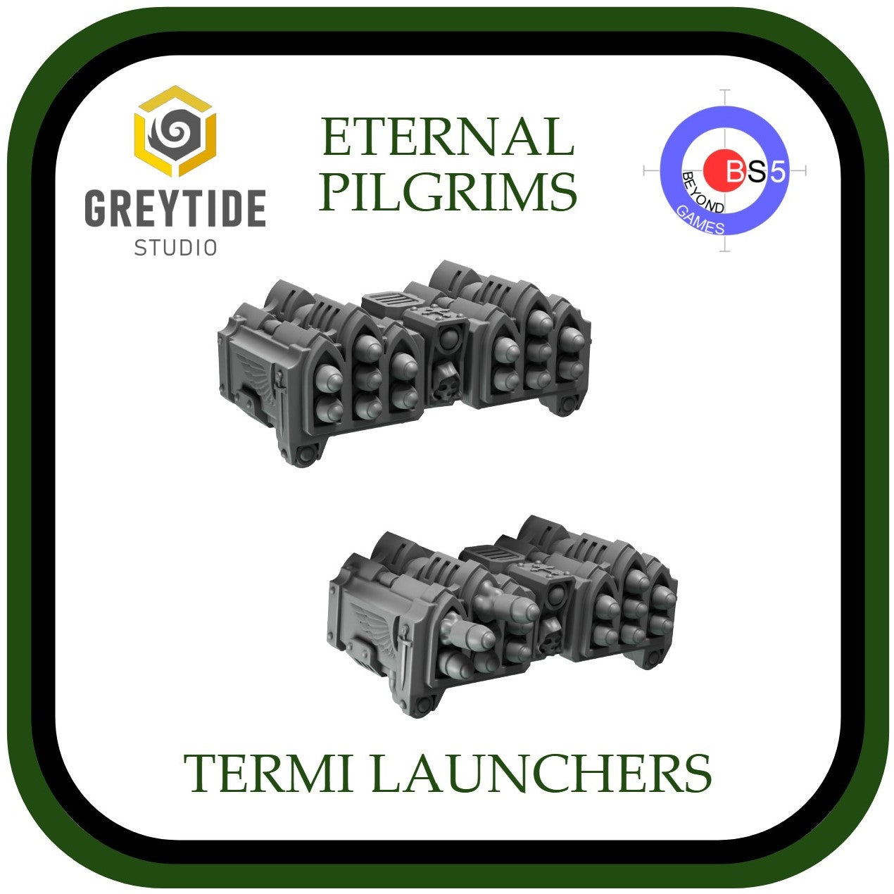 Termi Launchers - Eternal Pilgrims - GreyTide Studio